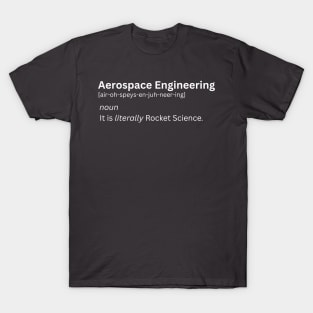 Aerospace Engineering Defenition T-Shirt